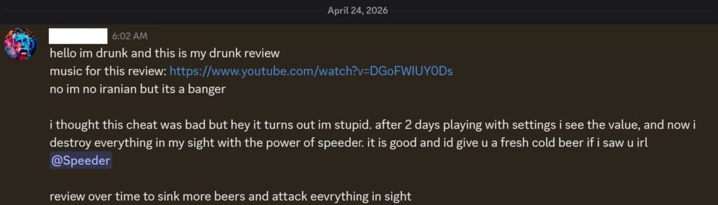 Screenshot 20260425 142434 Speeder Cheats Dark themed chat post user writes a drunken review with a YouTube link and a tag Speeder dated April 24 2026