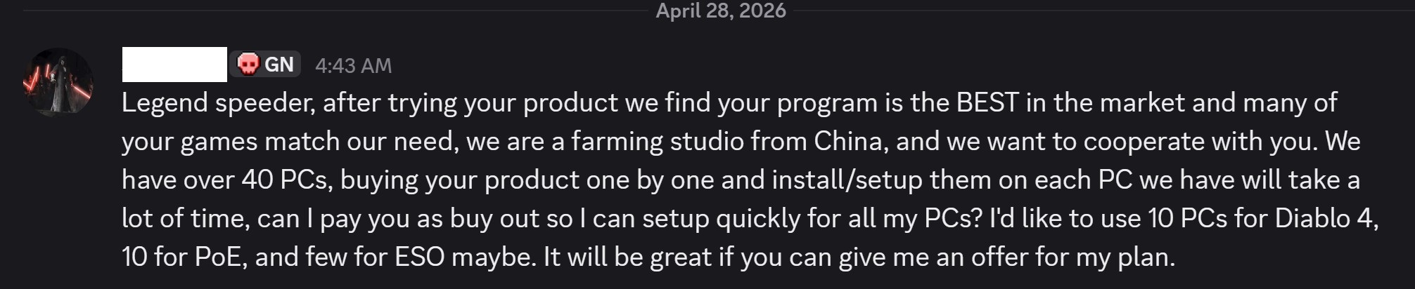 Screenshot 20260428 072623 Speeder Cheats Comment from a user asking for a bulk purchase and buyout option to set up 40+ PCs with specific game allocations 10 Diablo 4 10 PoE some ESO for a China based farming studio