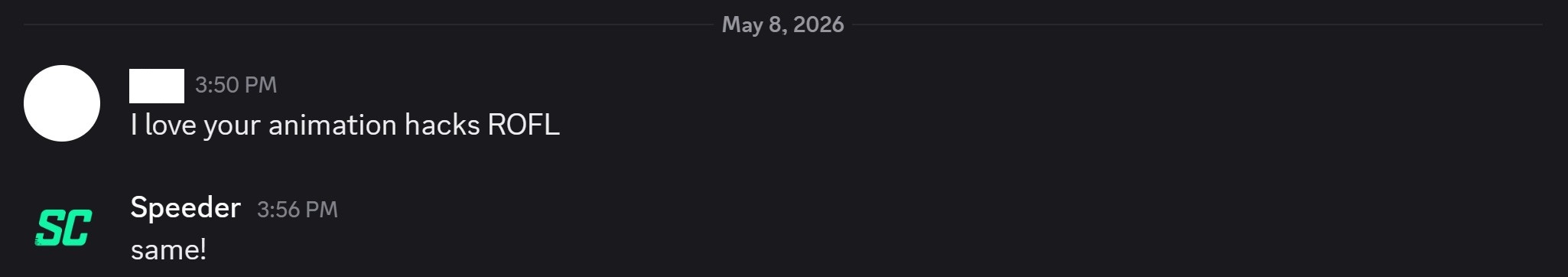 Screenshot 20260508 155620 Speeder Cheats Dark themed comment thread a user says I love your animation hacks ROFL with a circular avatar a second comment replies same with a green SC logo avatar